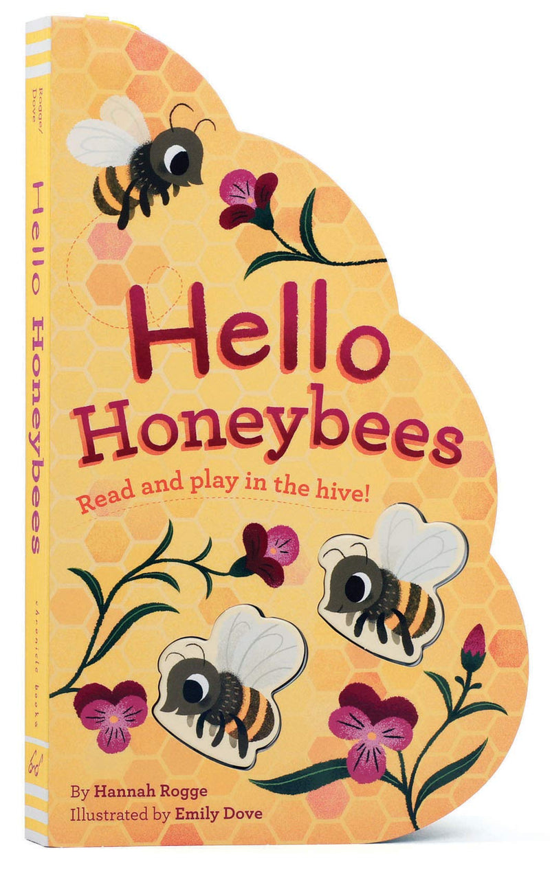 Hello Honeybees: Read and play in the hive! By Hanna Rogge