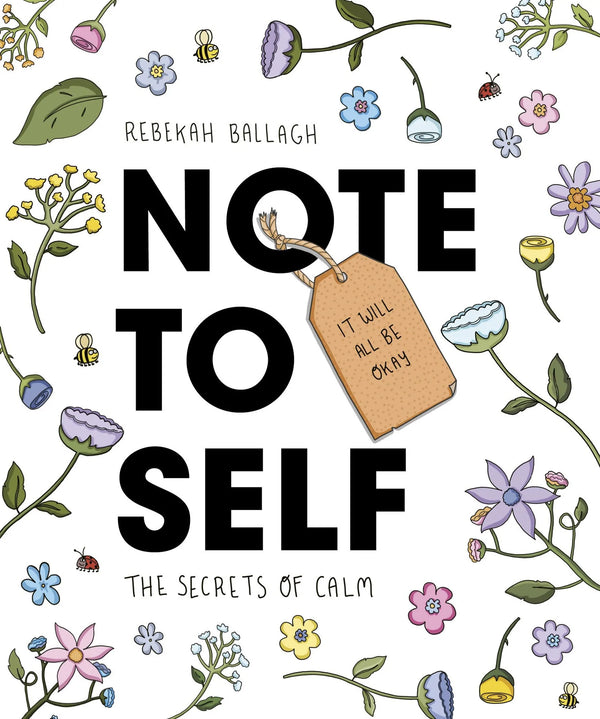 Note to Self by Rebekah Ballagh