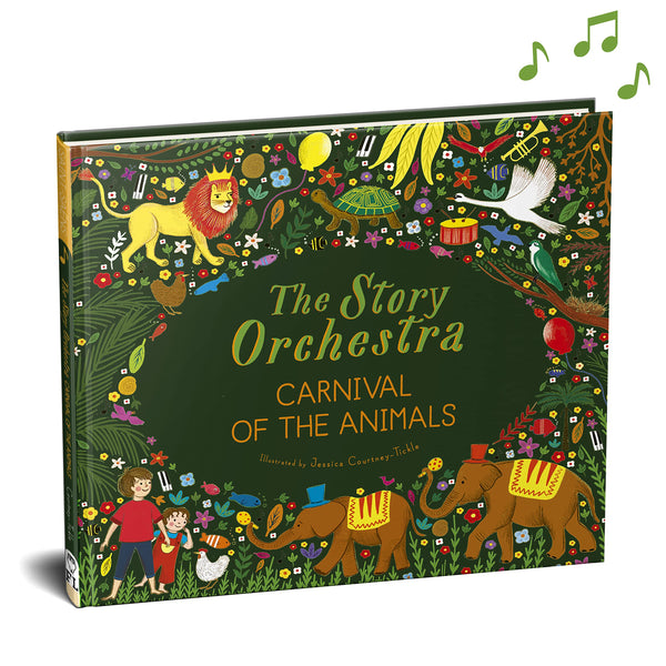 Story Orchestra Carnival of the Animals, illustrated by Jessica Courtney-Tickle